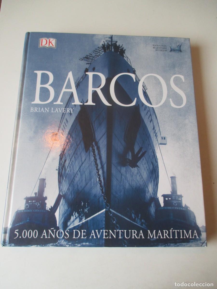 Livres d'occasion: BRIAN LAVERY Barcos . 5000 A&ntilde;os de aventura mar&iacute;tima W41622
