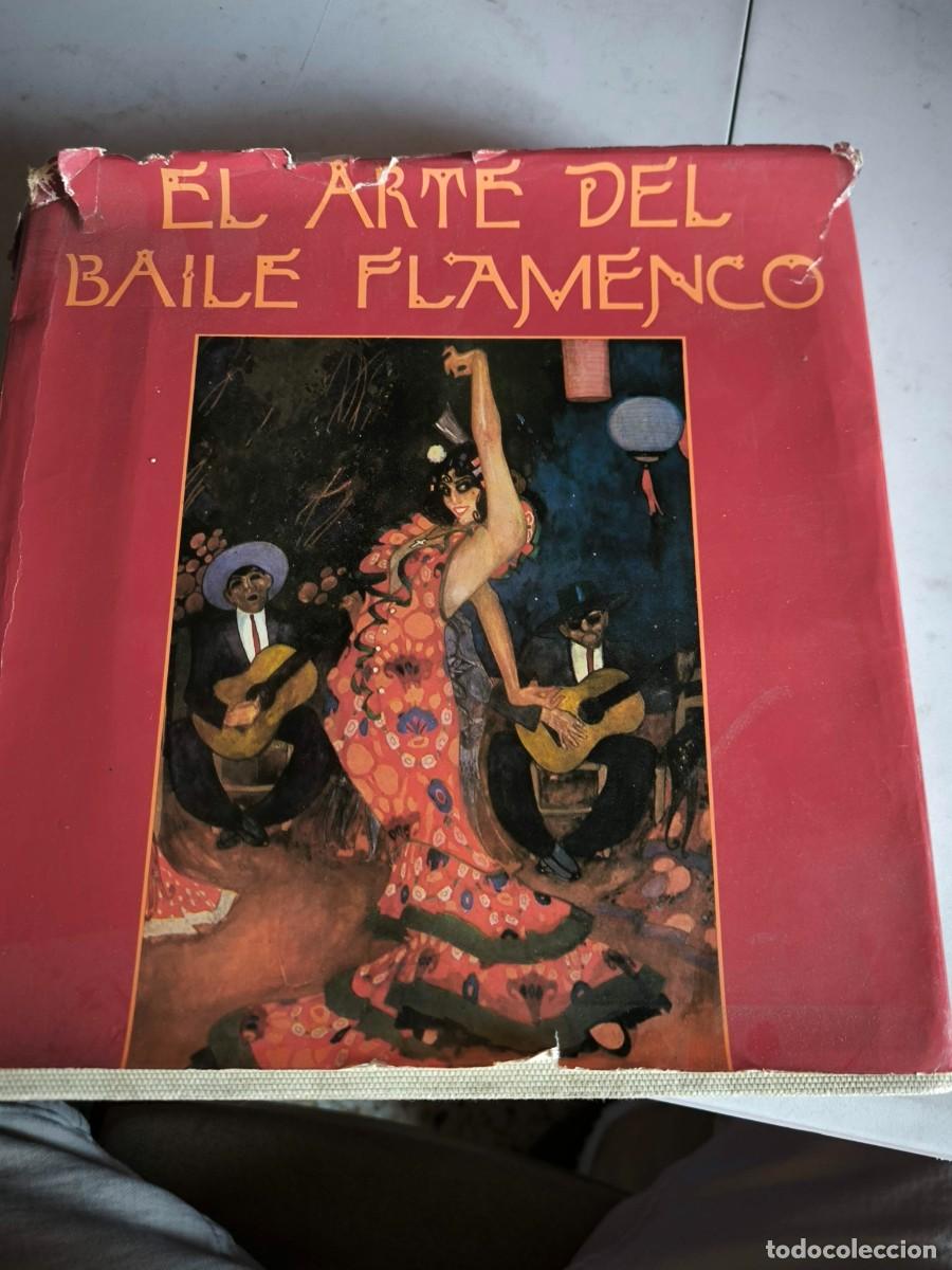 Libros de segunda mano: EL ARTE DEL BAILE FLAMENCO