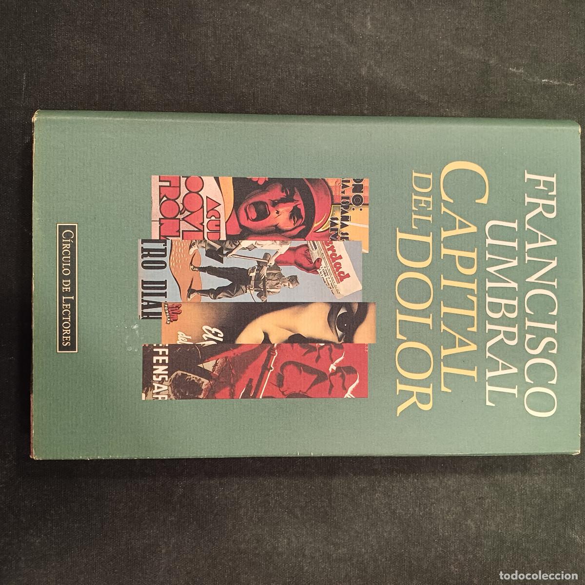 Libros de segunda mano: FRANCISCO UMBRAL/CAPITAL DEL DOLOR.