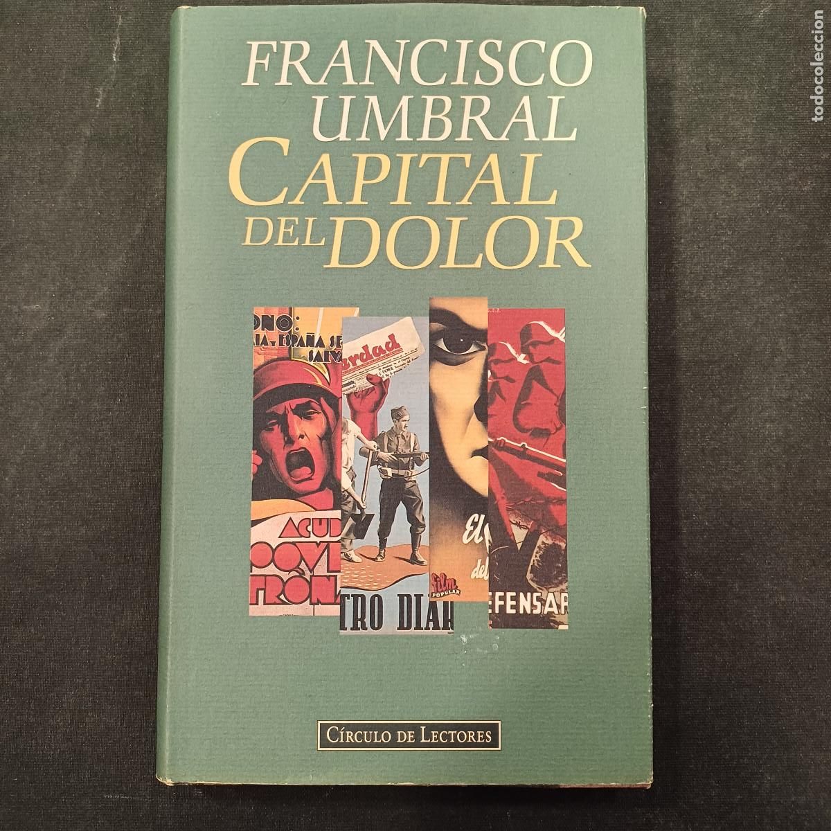Libros de segunda mano: FRANCISCO UMBRAL/CAPITAL DEL DOLOR.