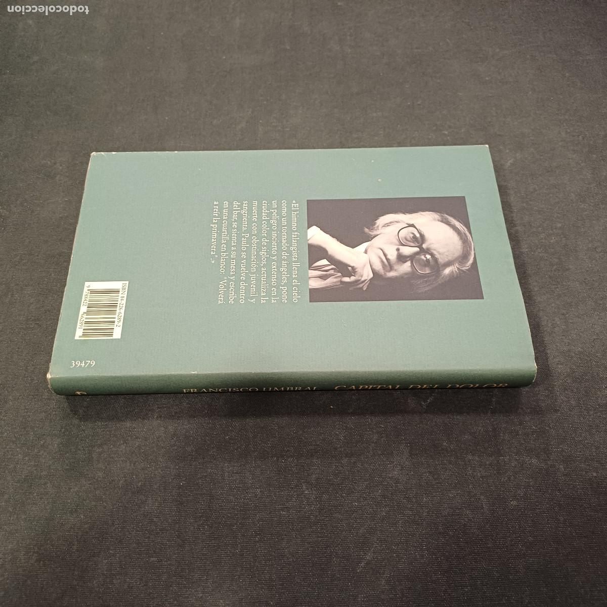 Libros de segunda mano: FRANCISCO UMBRAL/CAPITAL DEL DOLOR. - Foto 3