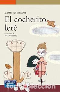 Libros de segunda mano: El Cocherito Ler&eacute; - Amo Gili, Montserrat del - Pearson Educaci&oacute;n - Serie Naranja, N&ordm; 60