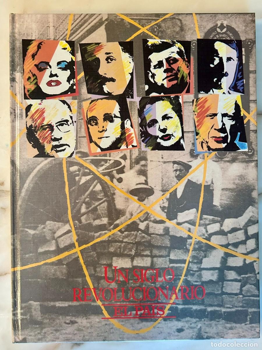 Libros de segunda mano: UN SIGLO REVOLUCIONARIO 1900 - 1989 - COLECCIONABLE EL PAIS 1990