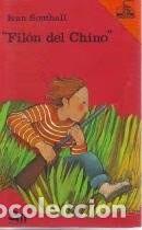 Libros de segunda mano: Fil&oacute;n del Chino - Viv&iacute; Escriv&aacute; - Ediciones Sm - El Barco de Vapor. Serie Roja, 65