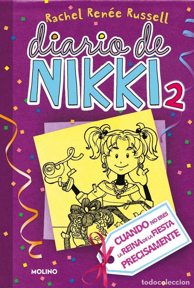 Libros de segunda mano: Diario de Nikki 2: Cuando No Eres la Reina de la Fiesta Precisamente - Russell, Rachel Ren&eacute;e - Molin