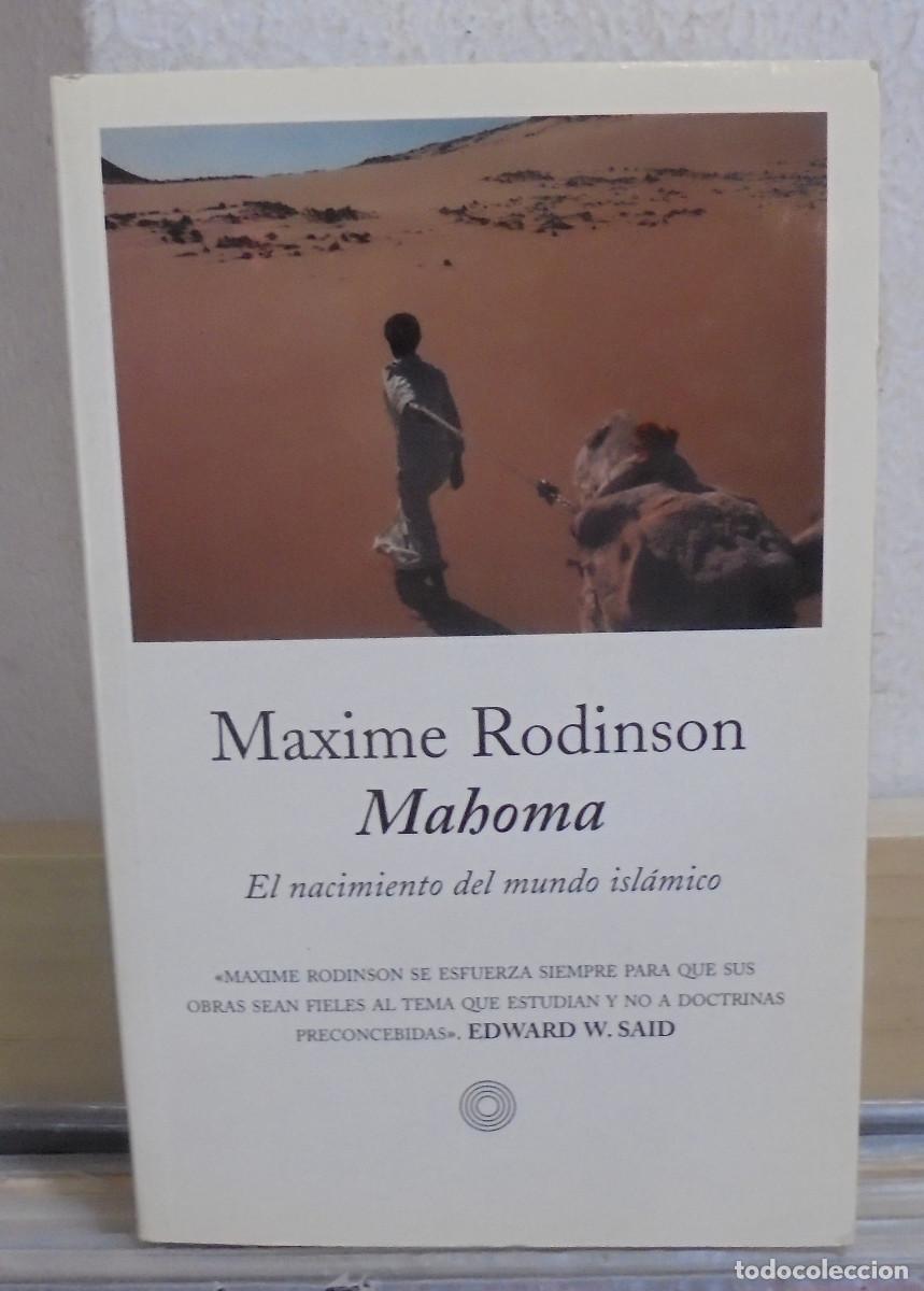 Libros de segunda mano: Mahoma, el nacimiento del mundo isl&aacute;mico. Maxime Rodinson