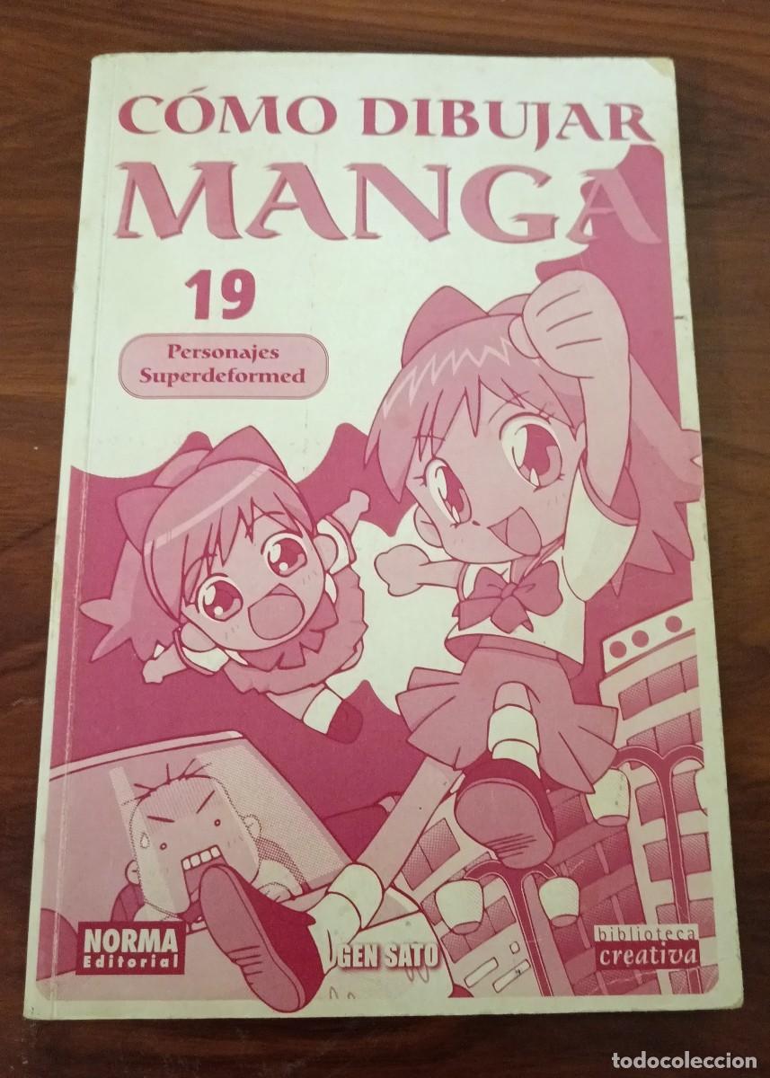 Libros de segunda mano: C&Oacute;MO DIBUJAR MANGA VOLUMEN 19 PERSONAJES EN SUPERDEFORMED VOL. 1 NORMA A&Ntilde;O 2005
