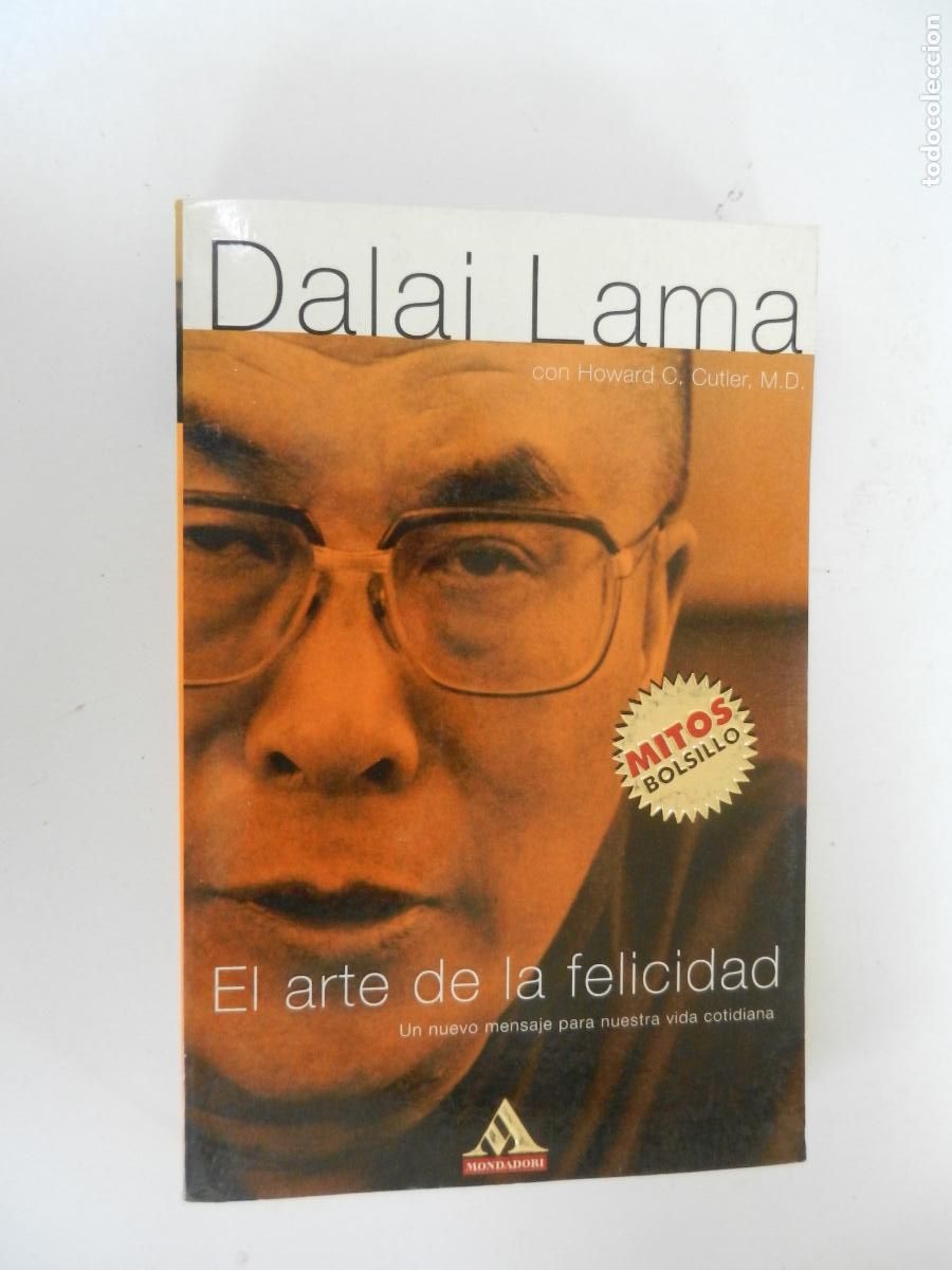 Libros de segunda mano: EL ARTE DE LA FELICIDAD - DALAI LAMA - MONDADORI 2001- MITOS DE BOLSILLO