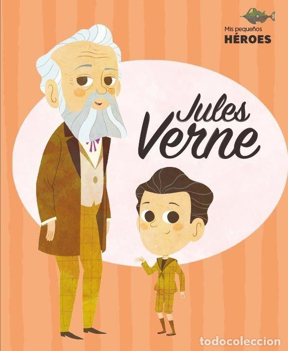 Libros de segunda mano: Mis Peque&ntilde;os H&eacute;roes 22. Jules Verne - Jos&eacute; S&aacute;nchez, Mar&iacute;a - Salvat