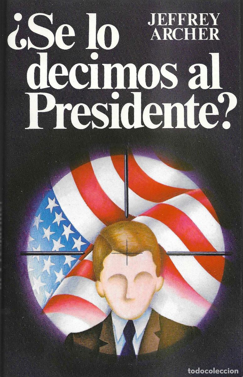 Libros de segunda mano: &iquest;Se lo decimos al Presidente?