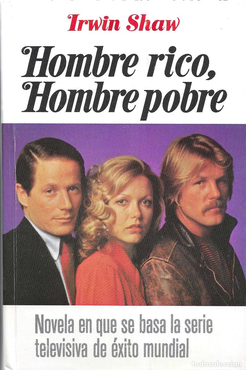 Libros de segunda mano: Hombre rico, Hombre pobre. Novela en que se basa la serie televisiva de &eacute;xito mundial