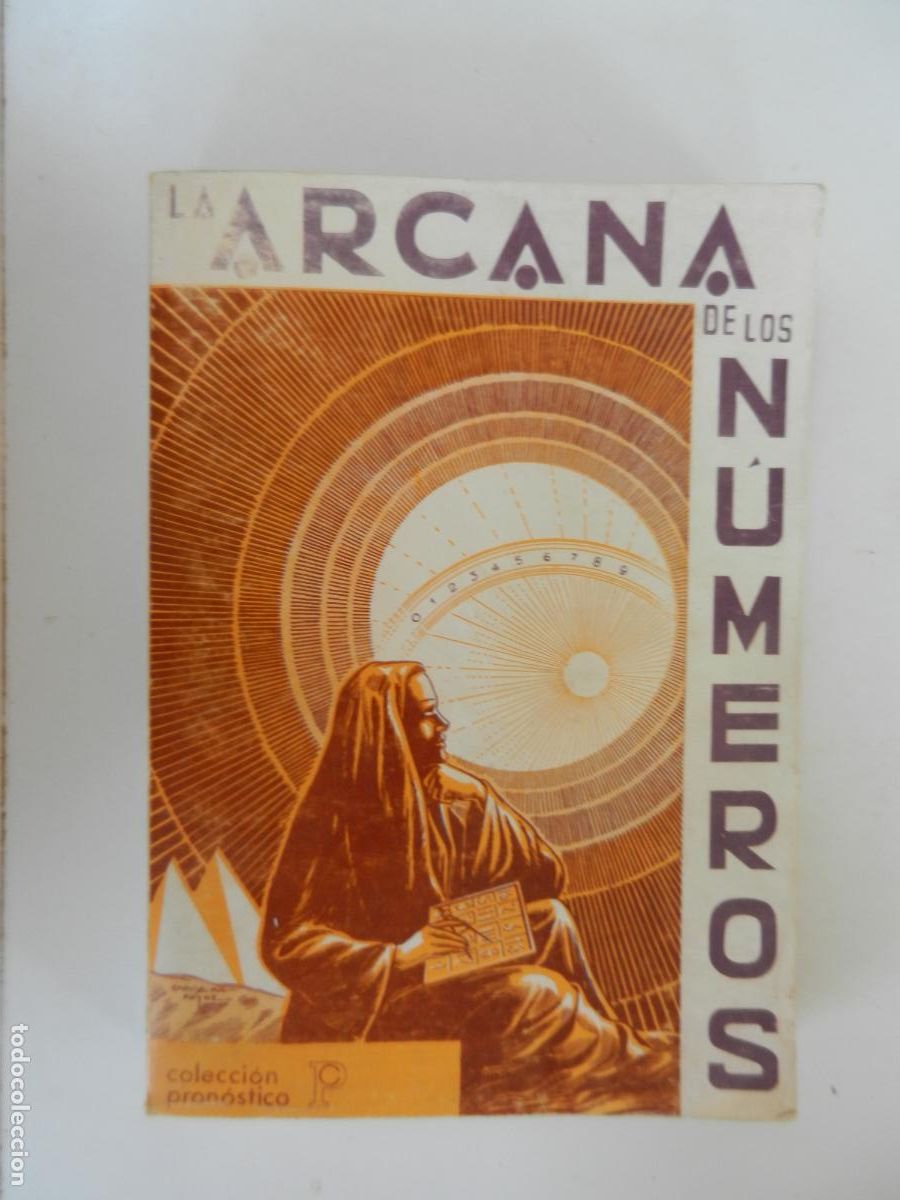 Libros de segunda mano: ARCANA DE LOS N&Uacute;MEROS . COL PRON&Oacute;STICO - - EDITO- KIER -1981