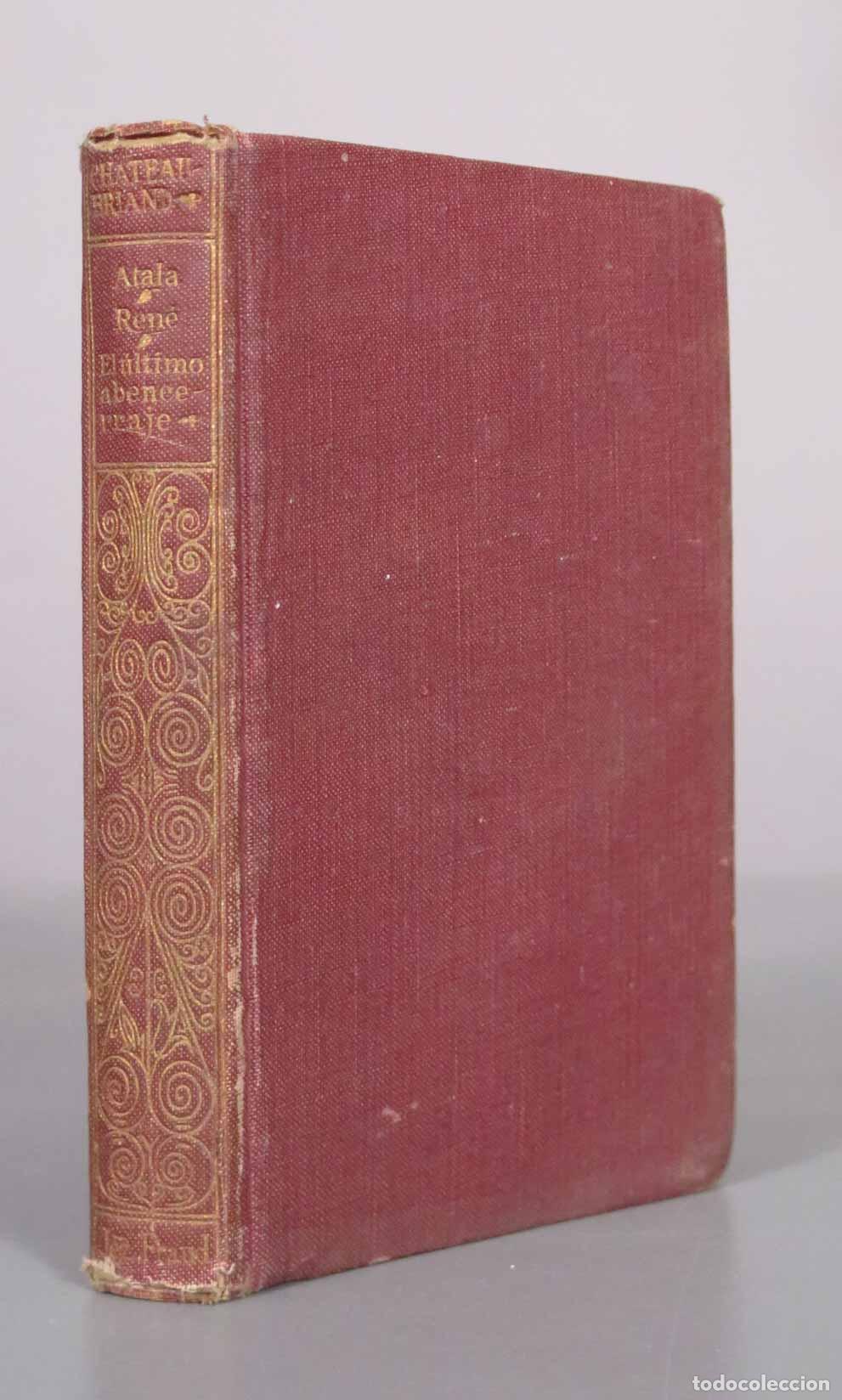 Libros de segunda mano: Atala, Ren&eacute;, El &Uacute;ltimo Abencerraje - Chateaubriand - Colecci