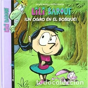 Libros de segunda mano: Lil&iacute; Barouf. &iexcl;Un Ogro en el Bosque! - 000 - Mare Nostrum Comunicaci&oacute;n - 3874