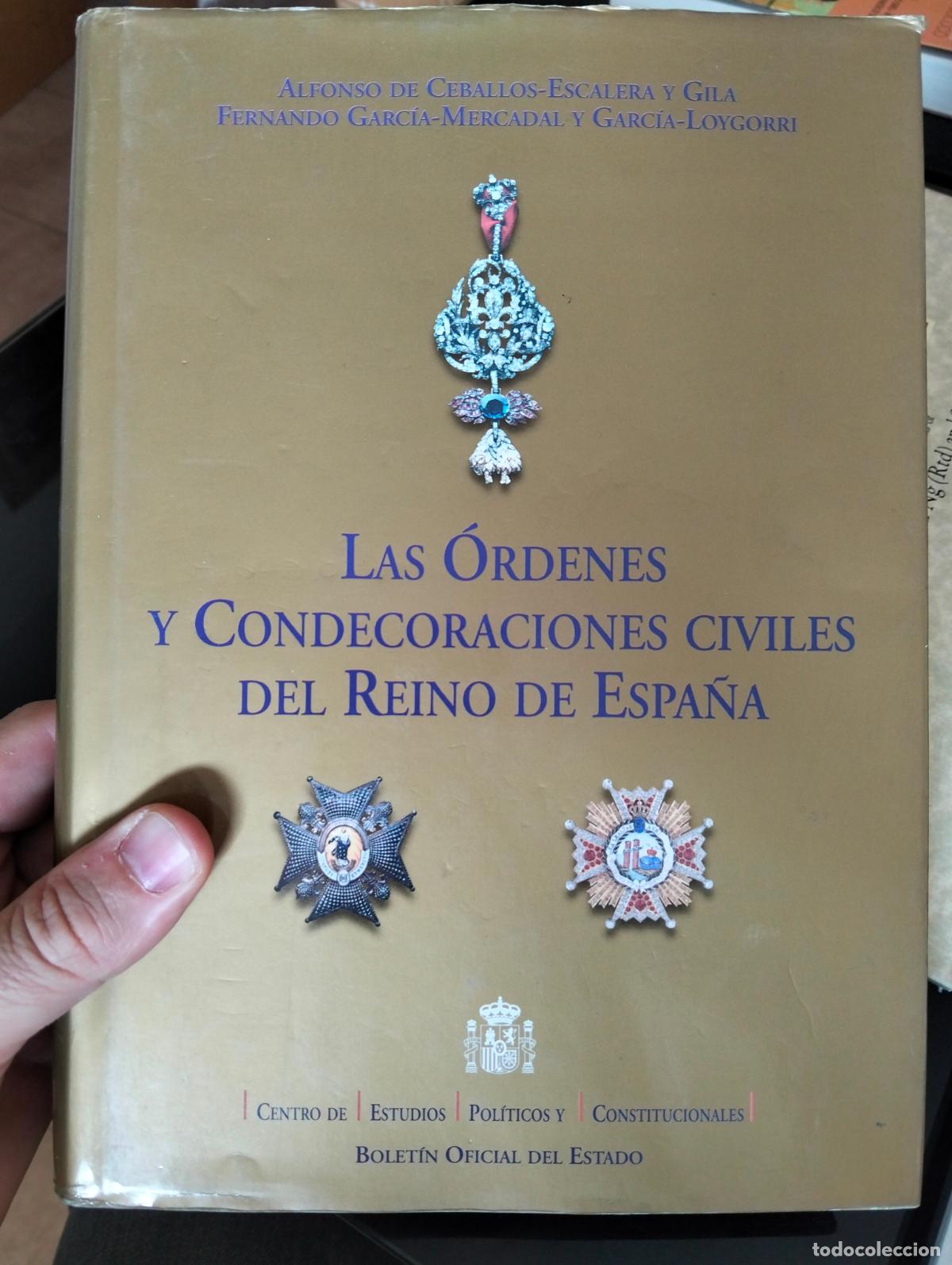 Libros de segunda mano: Ordenes y Condecoraciones Civiles del Reino de Espa&ntilde;a, Alfonso de Ceballos, BOE, 2001 L55