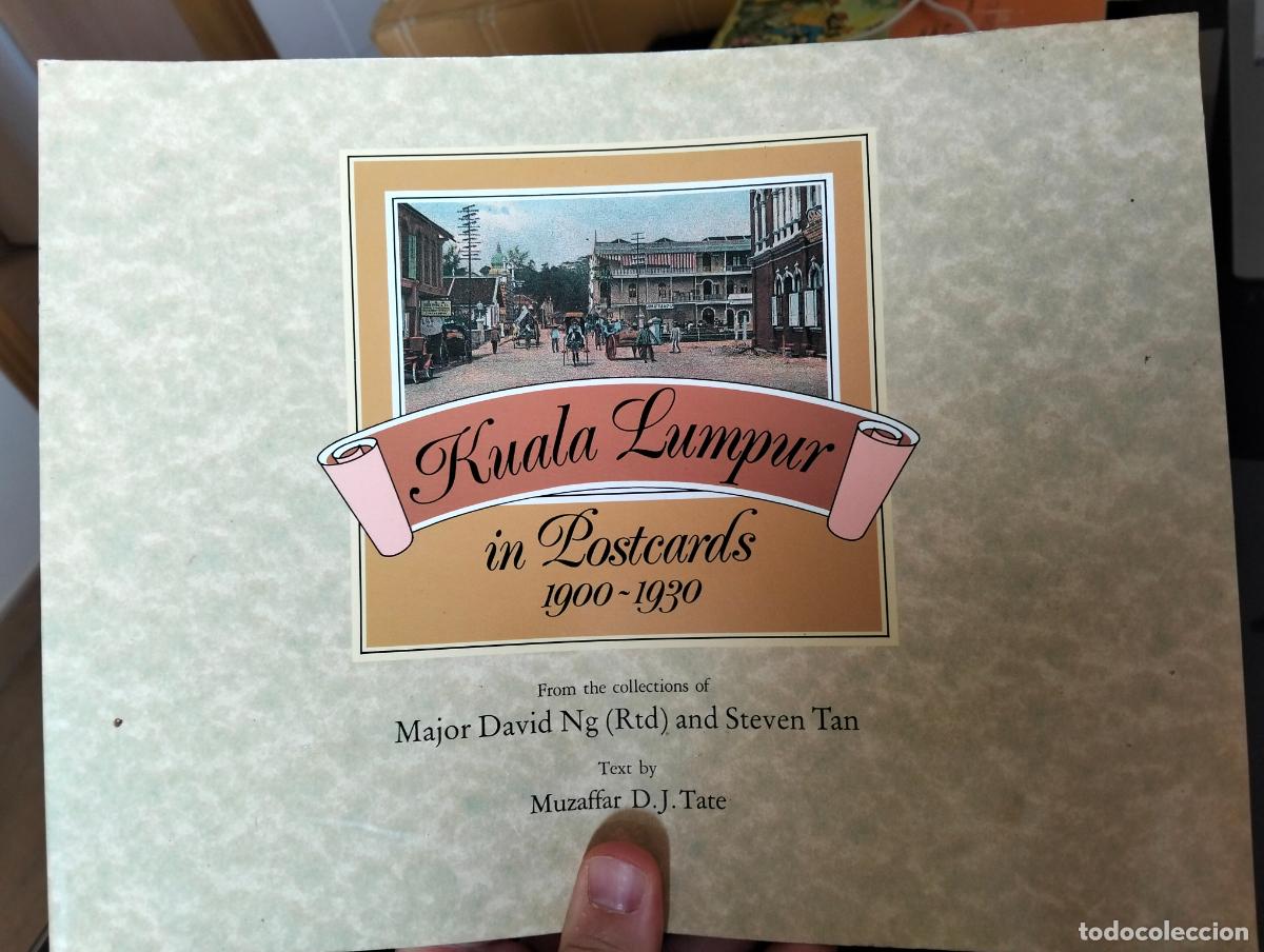Libros de segunda mano: Historia. Indonesia. Kuala Lumpur in Postcards 1900-1930, Muzaffar, 1987 VISITA MI CATALOGO, L55
