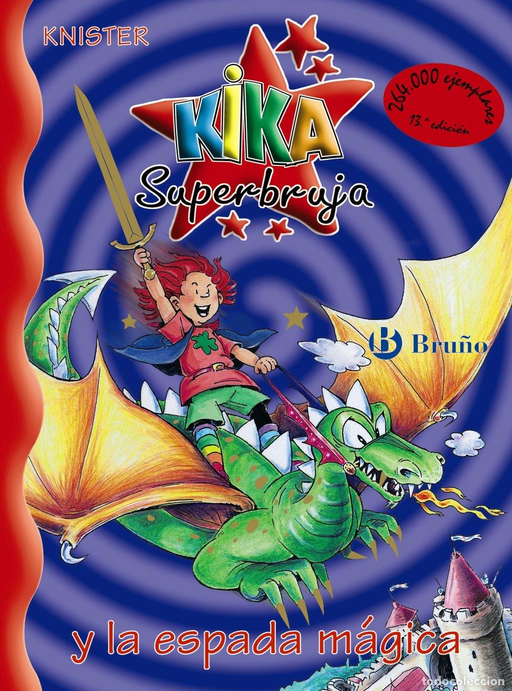 Libros de segunda mano: Kika Superbruja y la Espada M&aacute;gica - Blanco Santos, Rosa Pilar - Editorial Bru&ntilde;o - Kika Superbruja,