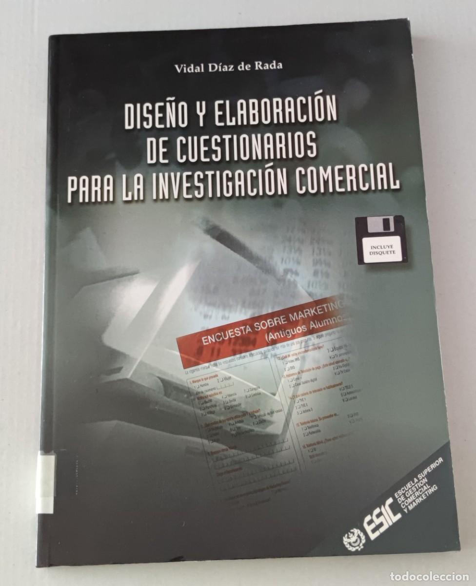 Libros de segunda mano: DISE&Ntilde;O Y ELABORACI&Oacute;N DE CUESTIONARIOS PARA LA INVESTIGACI&Oacute;N COMERCIAL - VIDAL D&Iacute;AZ DE RADA - ESIC