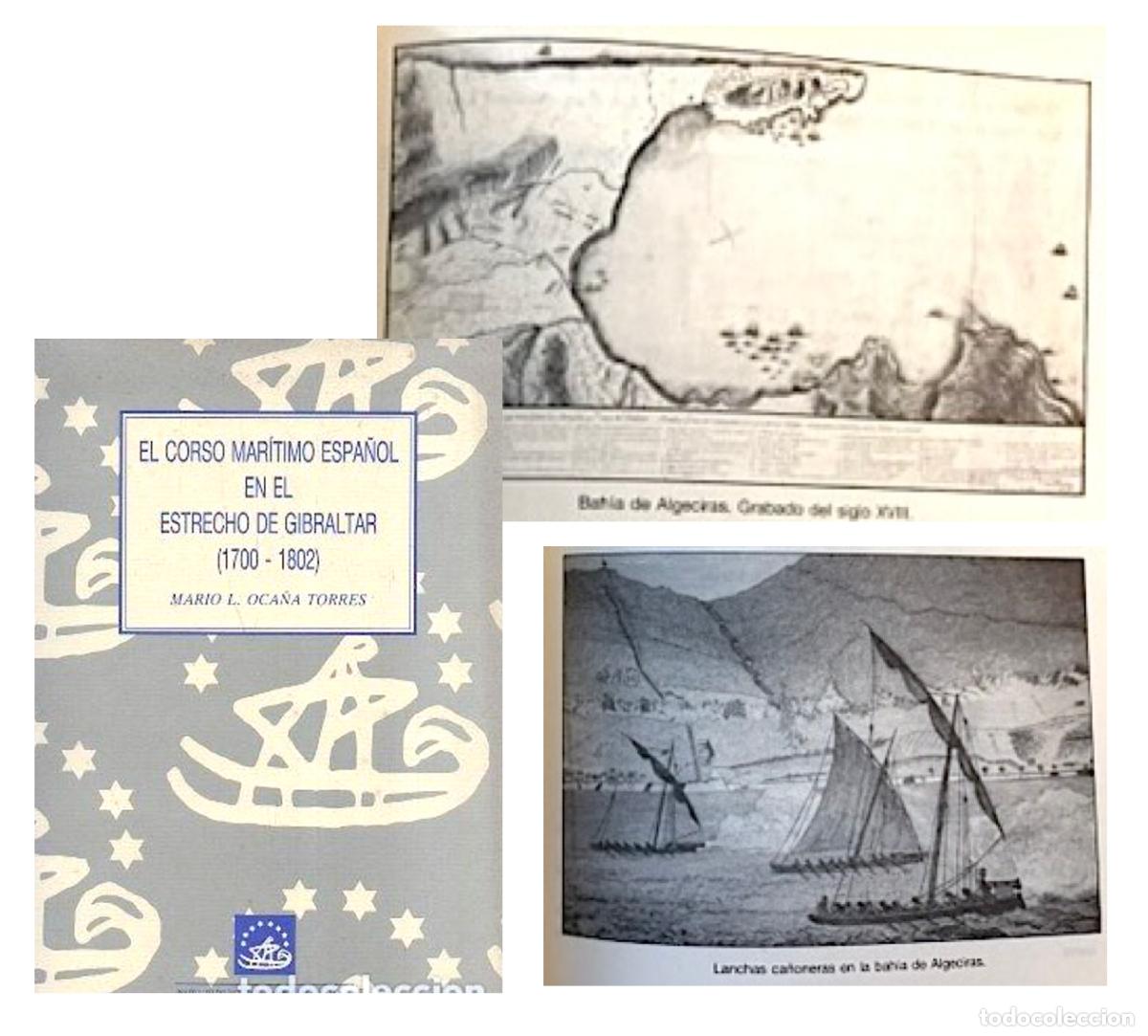 Libros de segunda mano: El corso mar&iacute;timo espa&ntilde;ol en el Estrecho de Gibraltar (1700 - 1802) Corsarios, Piratas... Oca&ntilde;a