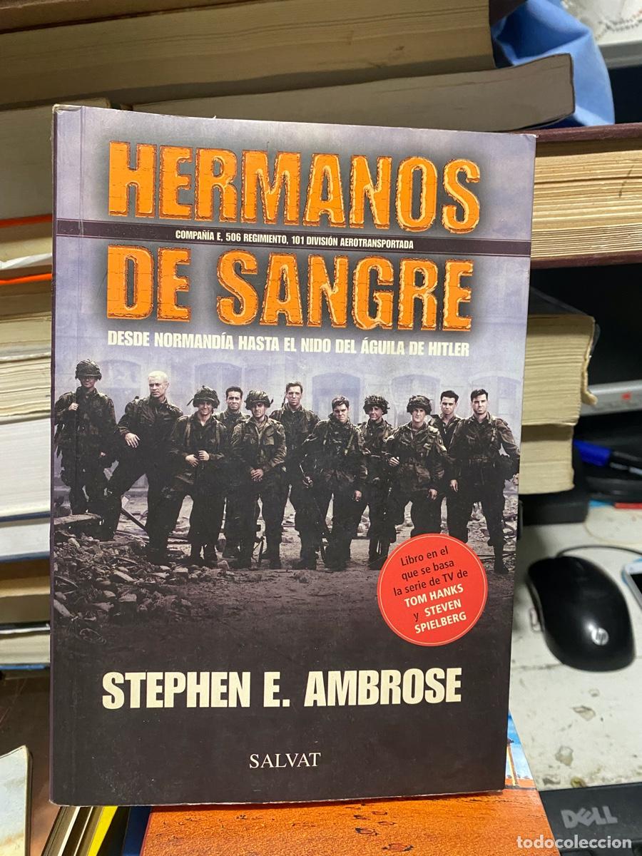 Libros de segunda mano: HERMANOS DE SANGRE, STEPHEN E. AMBROSE, EDT. SALVAT