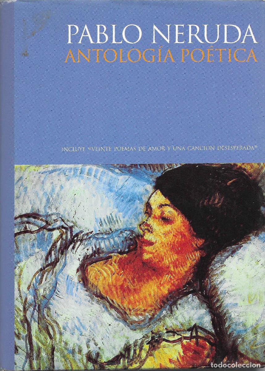 Libros de segunda mano: Antolog&iacute;a Po&eacute;tica de Pablo Neruda