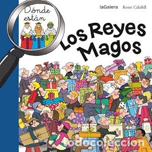 Second hand books: &iquest;D&oacute;nde Est&aacute;n los Reyes Magos? - La Galera