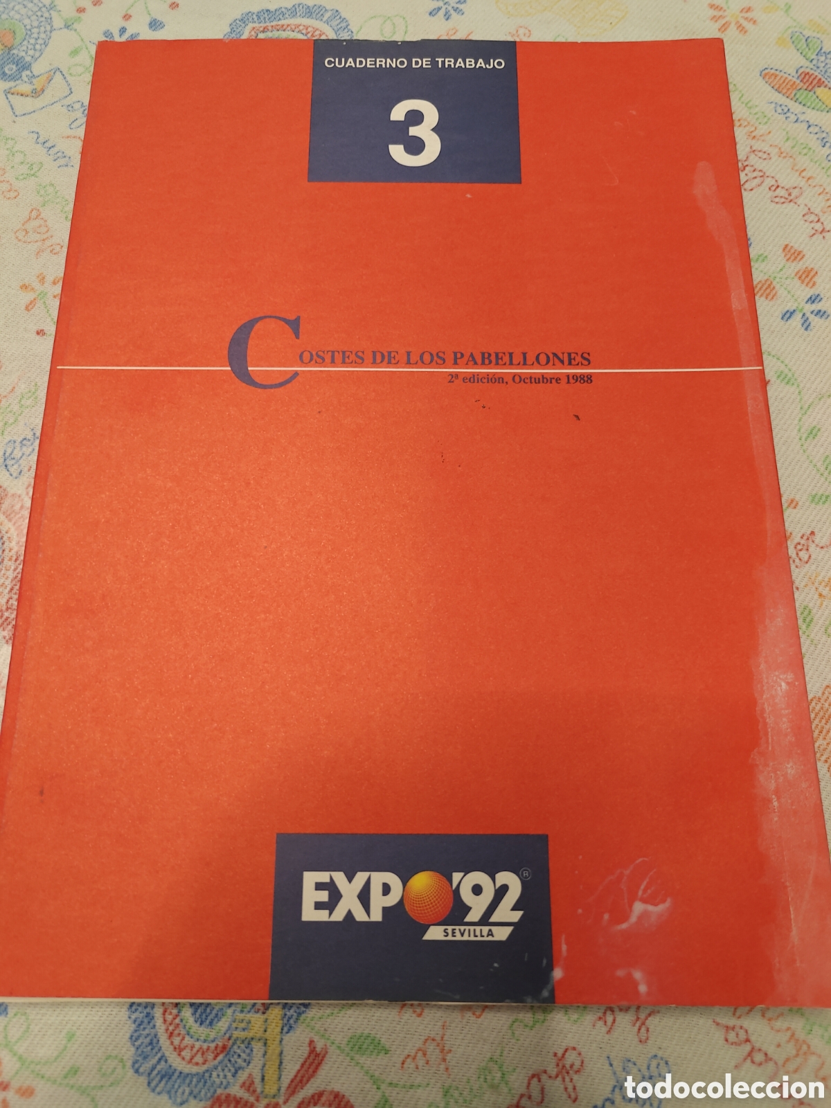 Livros em segunda m&atilde;o: EXPO&rsquo;92 SEVILLA &ndash; Cuaderno de Trabajo n&ordm; 3 &ndash; Costes de los Pabellones