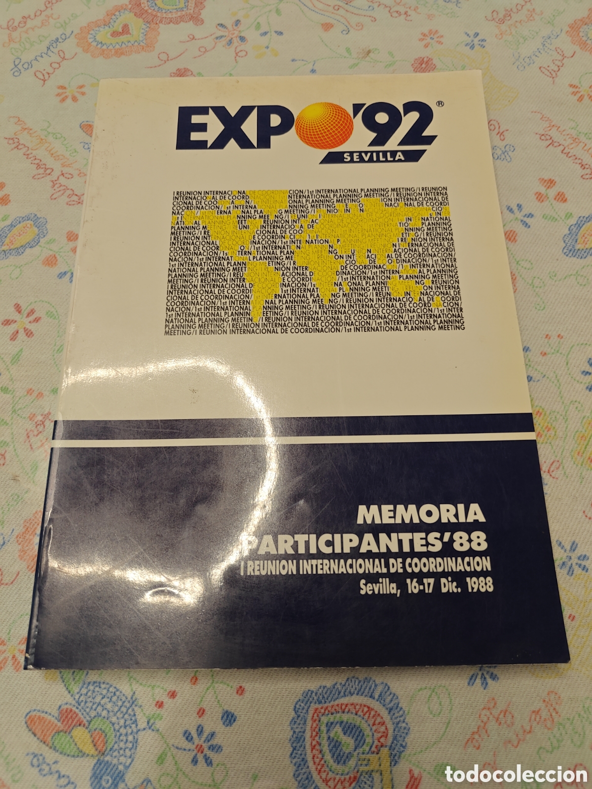 Libri di seconda mano: EXPO&rsquo;92 SEVILLA &ndash; Memoria Participantes 88 &ndash; I Reuni&oacute;n Internacional de Coordinaci&oacute;n