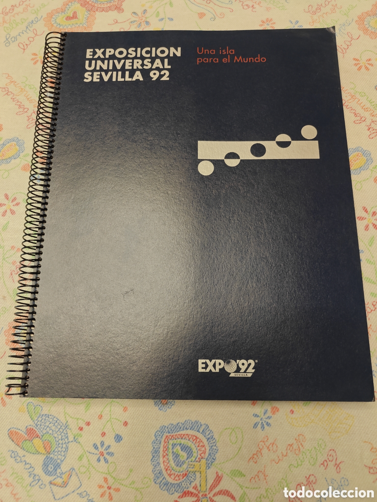 Libros de segunda mano: EXPOSICI&Oacute;N UNIVERSAL SEVILLA&rsquo;92 &ndash; Una isla para el mundo &ndash; 1991