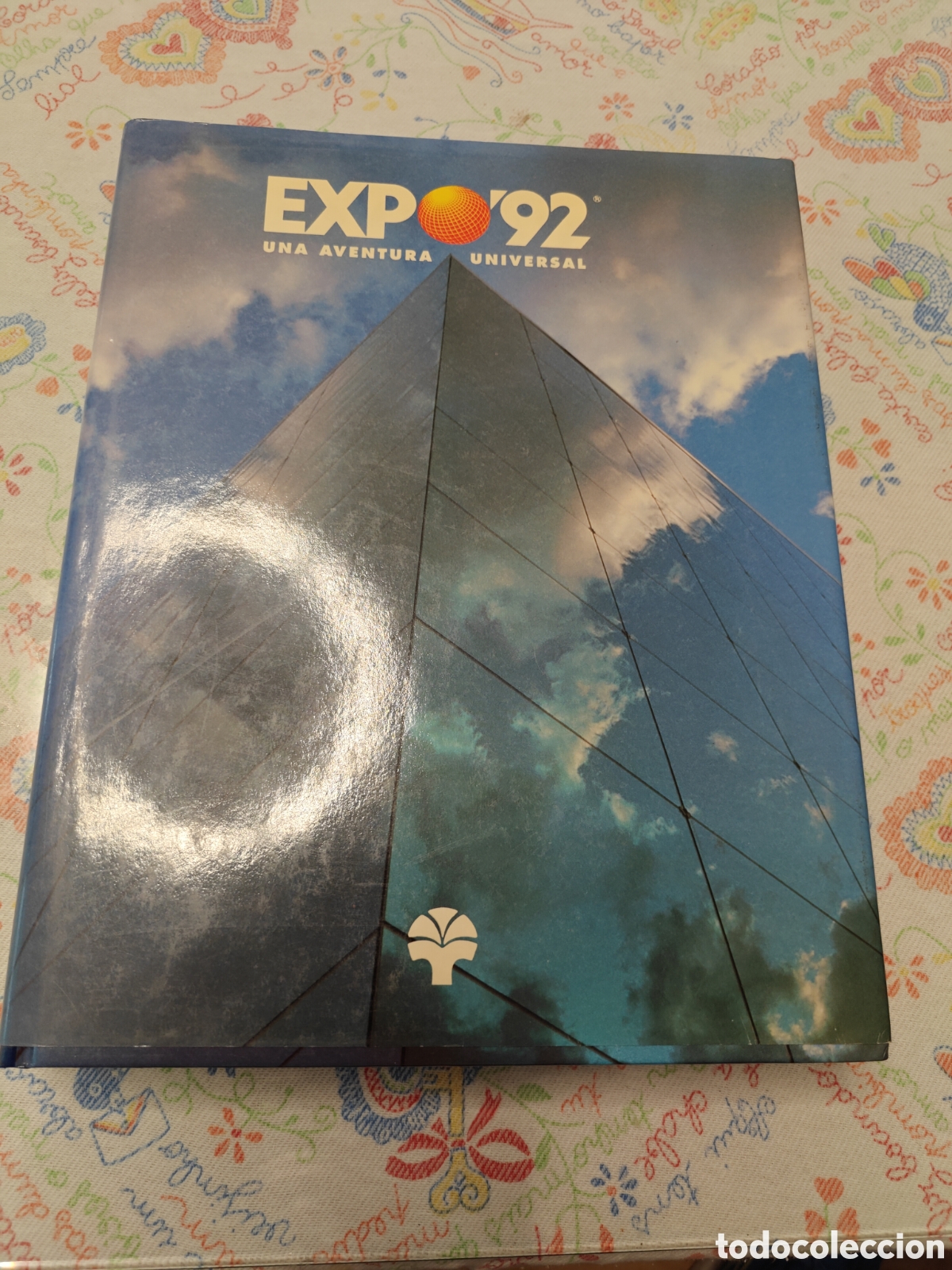 Libros de segunda mano: EXPO&rsquo;92 &ndash; Una aventura universal &ndash; Francisco Gallardo &ndash; 1993