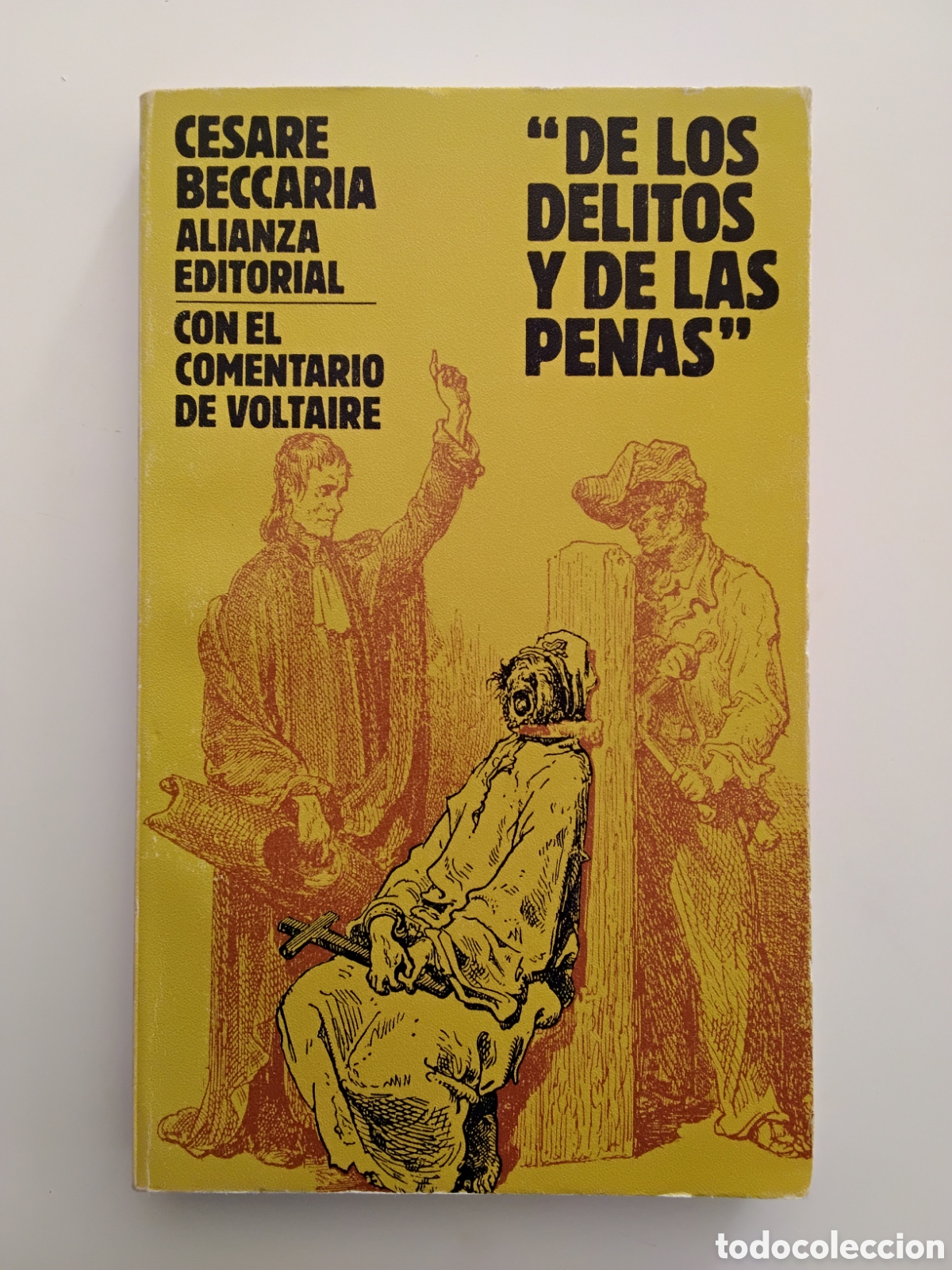 Libros de segunda mano: CESARE BECCARIA &ndash; DE LOS DELITOS Y DE LAS PENAS &ndash; CON EL COMENTARIO DE VOLTAIRE &ndash; 1986