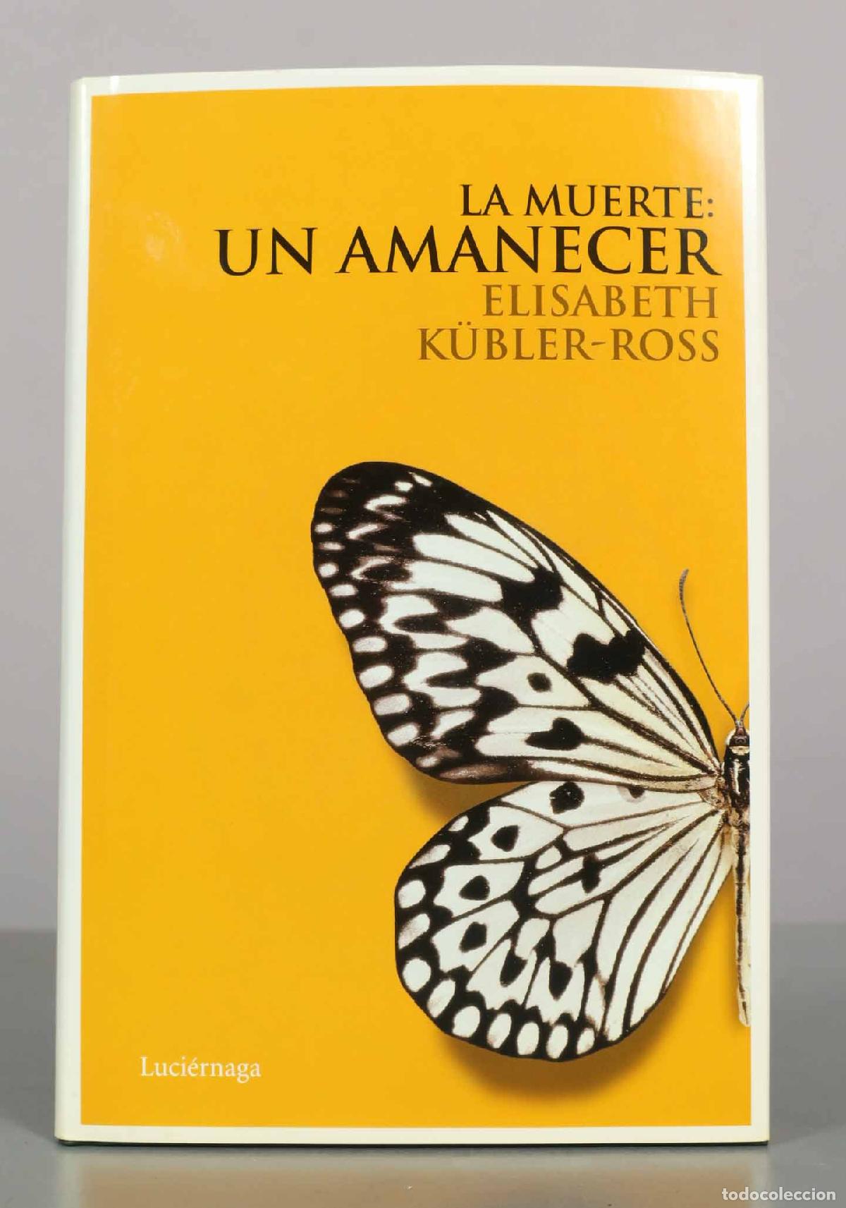 Libros de segunda mano: La muerte: un amanecer - Elisabeth K&uuml;bler-Ross - Ediciones L CON CD