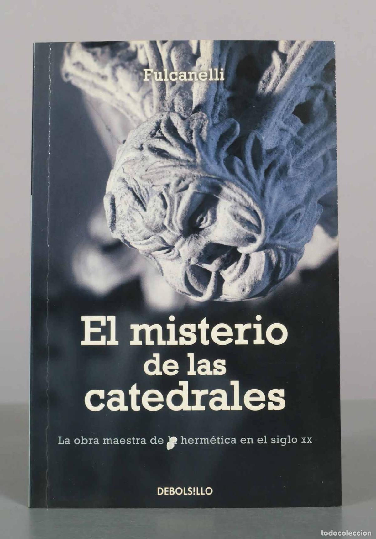 Libros de segunda mano: El misterio de las catedrales - Fulcanelli - Debolsillo