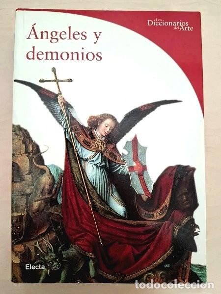 Libros de segunda mano: &Aacute;ngeles y demonios. Los diccionarios del Arte. Rosa Giorgi. Electa