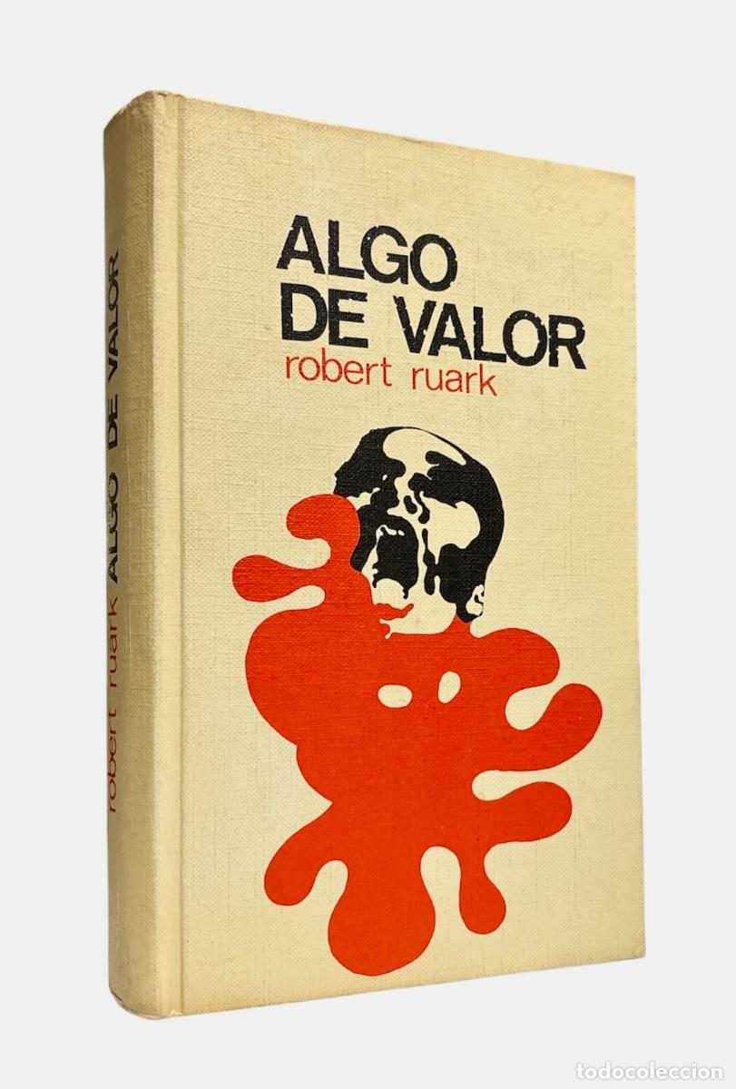 Libros de segunda mano: ALGO DE VALOR, ROBERT RUARK