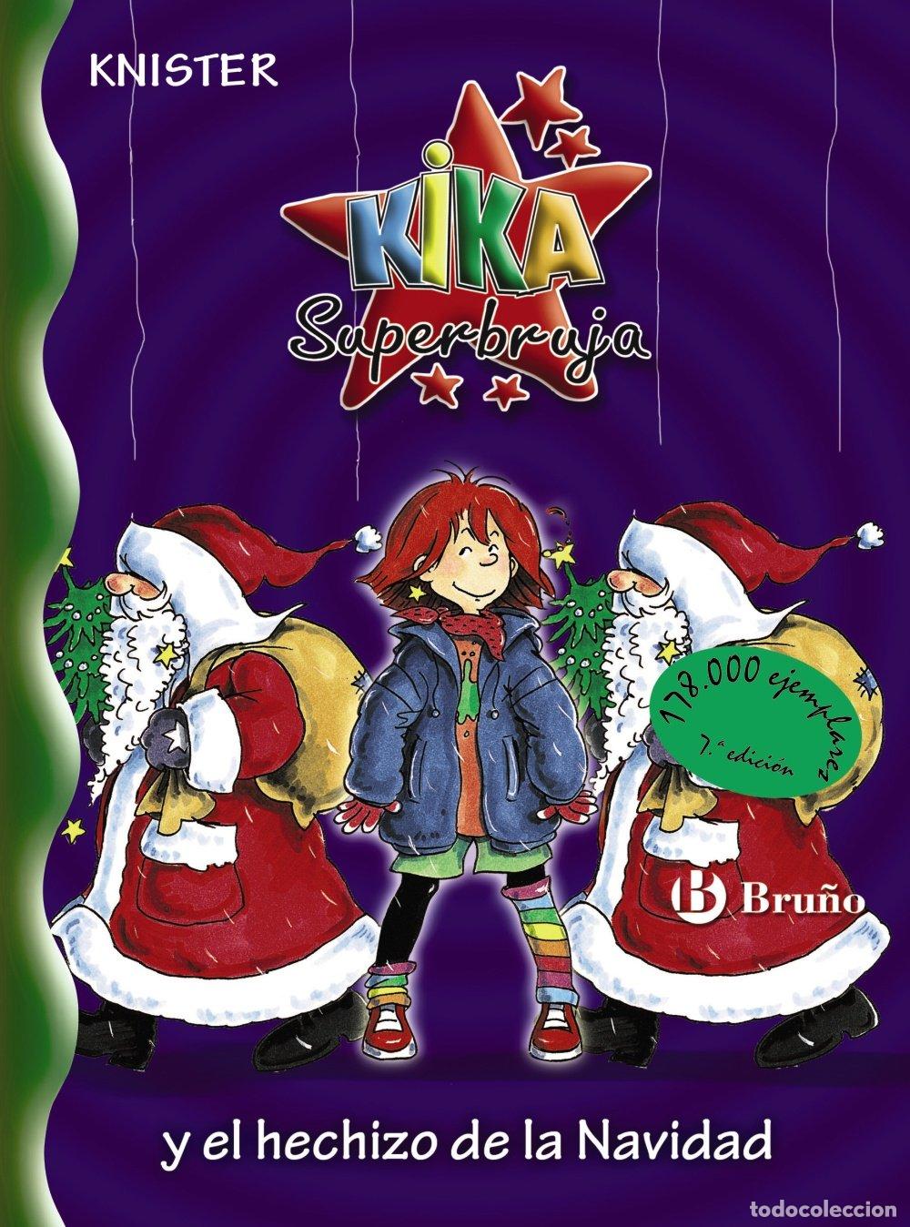 Libros de segunda mano: Kika Superbruja: El Hechizo de la Navidad - Blanco Santos - Editorial Bru&ntilde;o - Kika Superbruja, 14