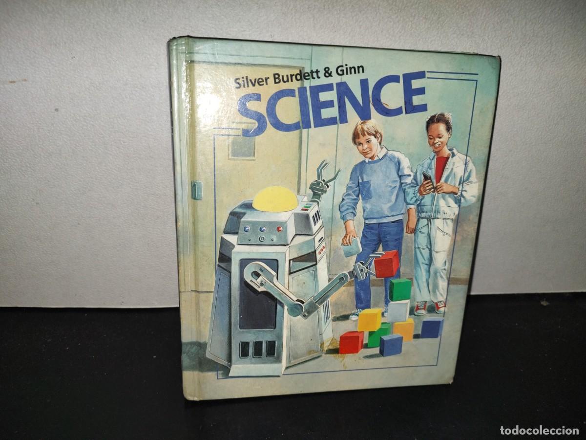 Libros de segunda mano: 198- Libro De Ciencias Para Ni&ntilde;os: Silver Burdett & Ginn Sicence - 80'S