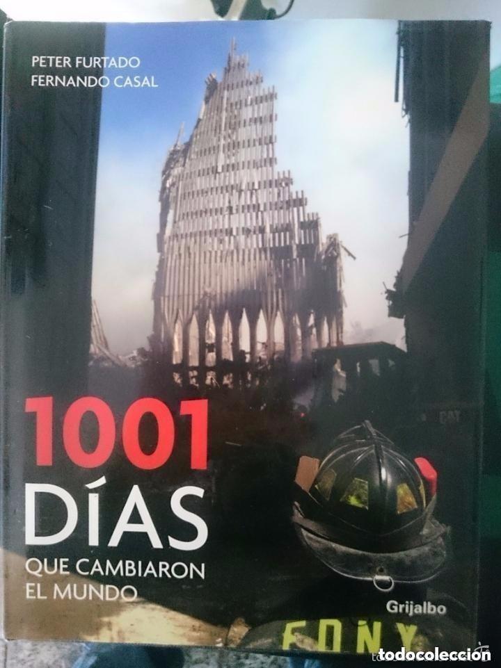 Libros de segunda mano: 1001 DIAS QUE CAMBIARON EL MUNDO - PETER FURTADO - FERNANDO CASAL -VER FOTOS