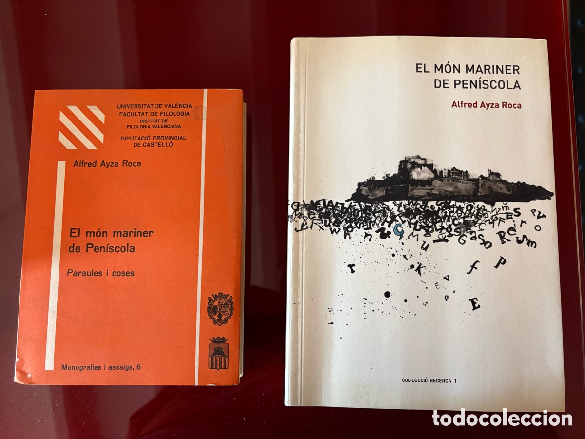 Libros de segunda mano: EL M&Oacute;N MARINER DE PEN&Iacute;SCOLA &ndash; Alfred Ayza Roca &ndash; 1&ordf; EDICI&Oacute;N 1981 y AVL 2005 &ndash; Valencia