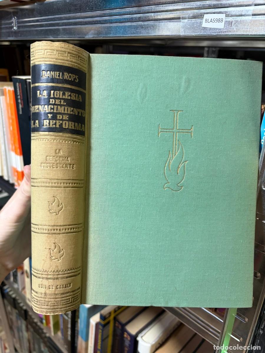 Libros de segunda mano: BLAS98B La Iglesia del Renacimiento y de la Reforma I: Una revoluci&oacute;n religiosa. La Reforma protesta