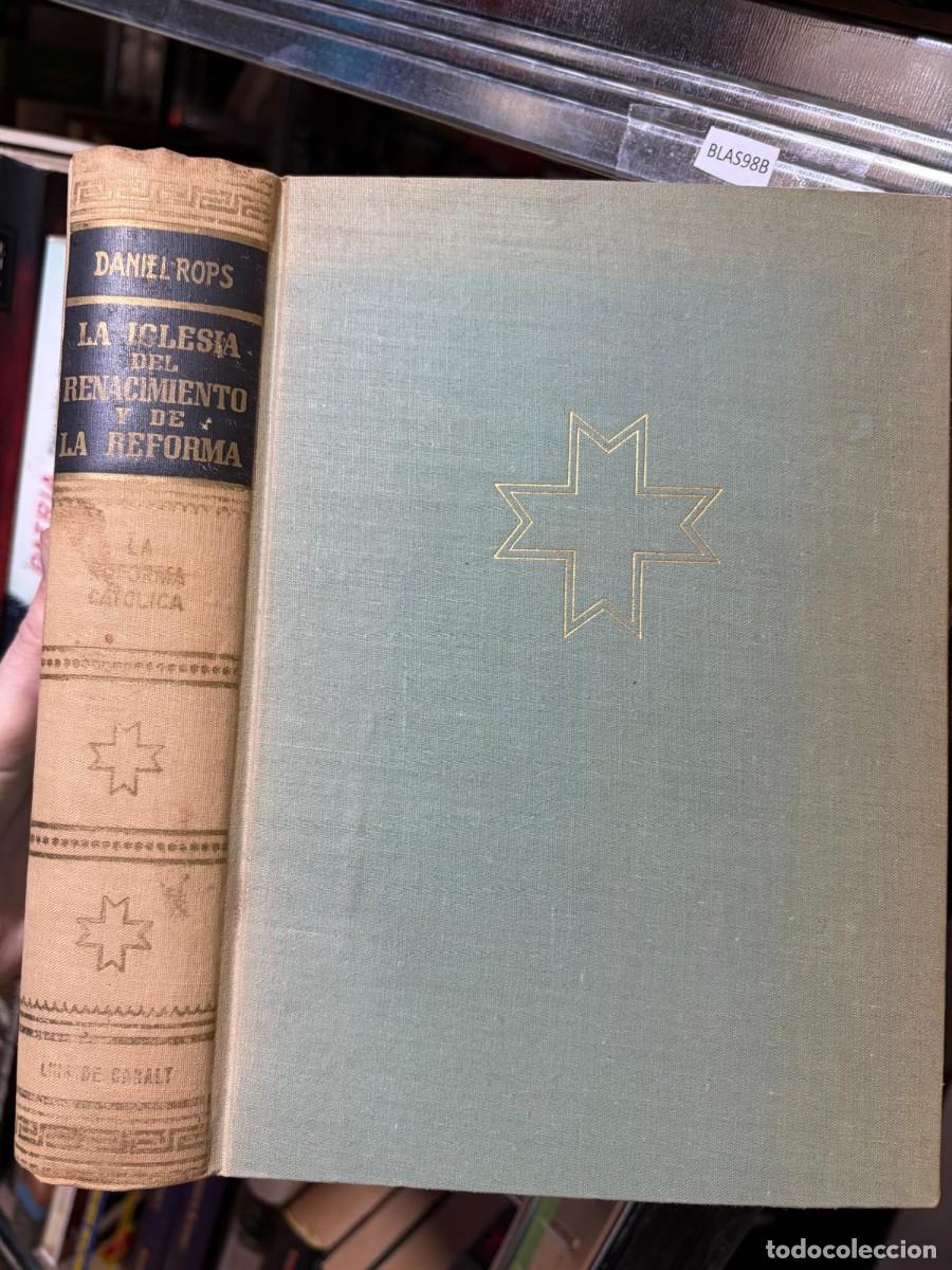 Libros de segunda mano: BLAS98B La Iglesia del Renacimiento y de la Reforma II: Una era de renovaci&oacute;n. La Reforma cat&oacute;lica &mdash;