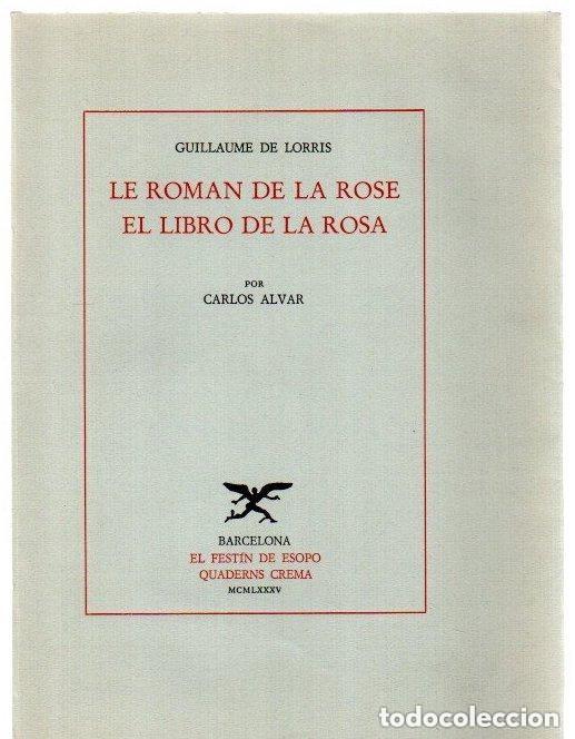 Libros de segunda mano: Guillaume de Lorris - El Roman de la Rosa Biblio. Filol&oacute;gica. El Fest&iacute;n de Esopo 1985