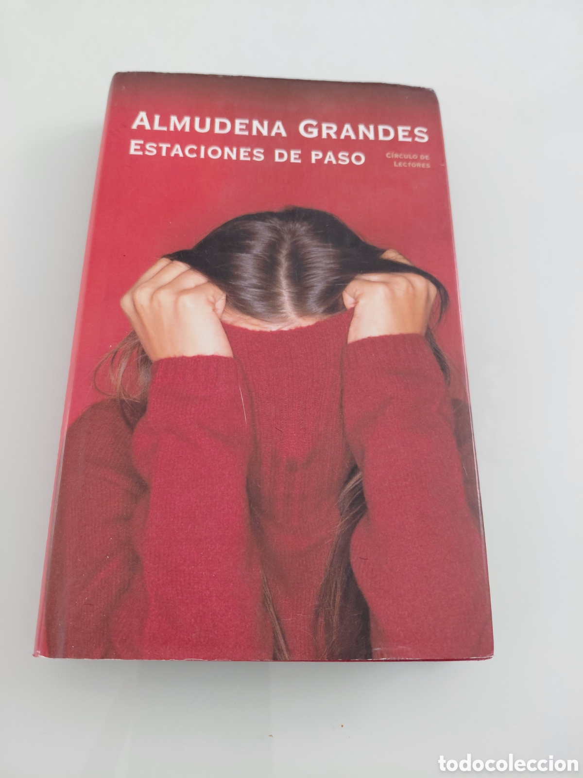 Libros de segunda mano: Estaciones de paso. Almudena Grandes. Circulo de lectores. 2005