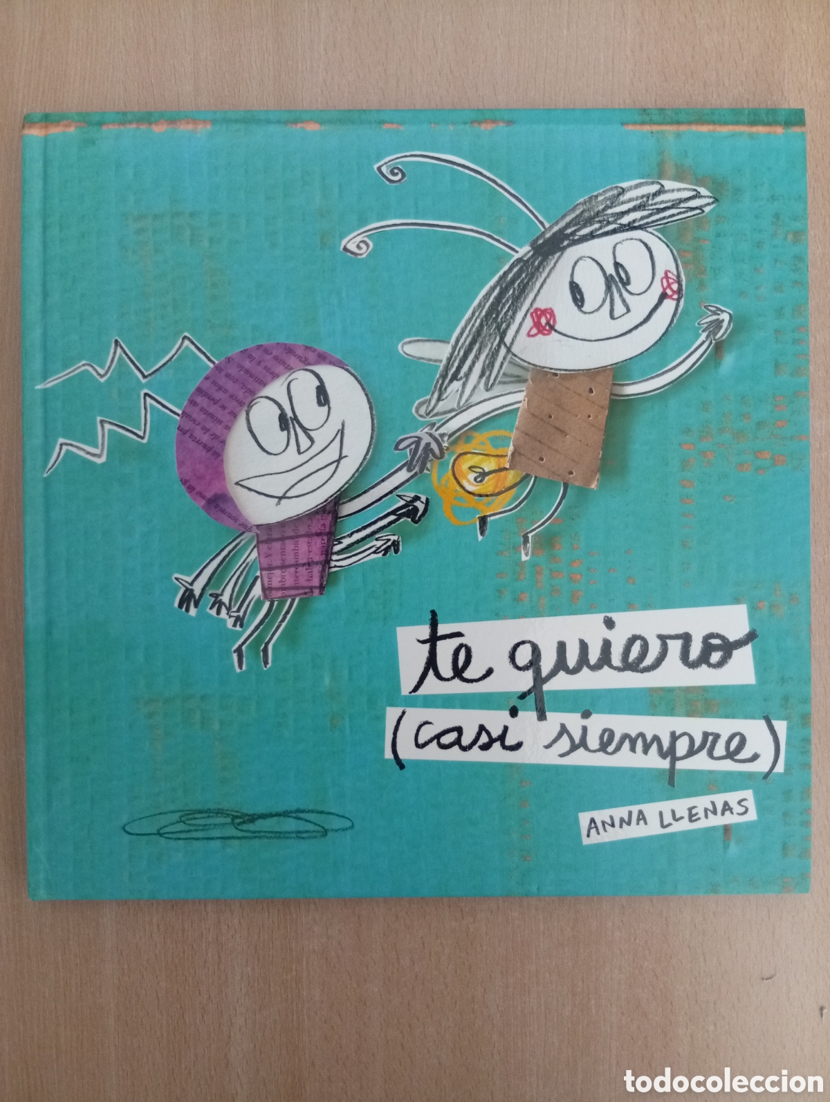 Libros de segunda mano: TE QUIERO (CASI SIEMPRE). Anna Llenas