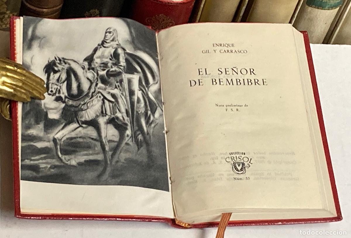 Libros de segunda mano: A&Ntilde;O 1957 - EL SE&Ntilde;OR DE BEMBIBRE POR GIL Y CARRASCO - AGUILAR COLECCI&Oacute;N CRISOL N&ordm; 53