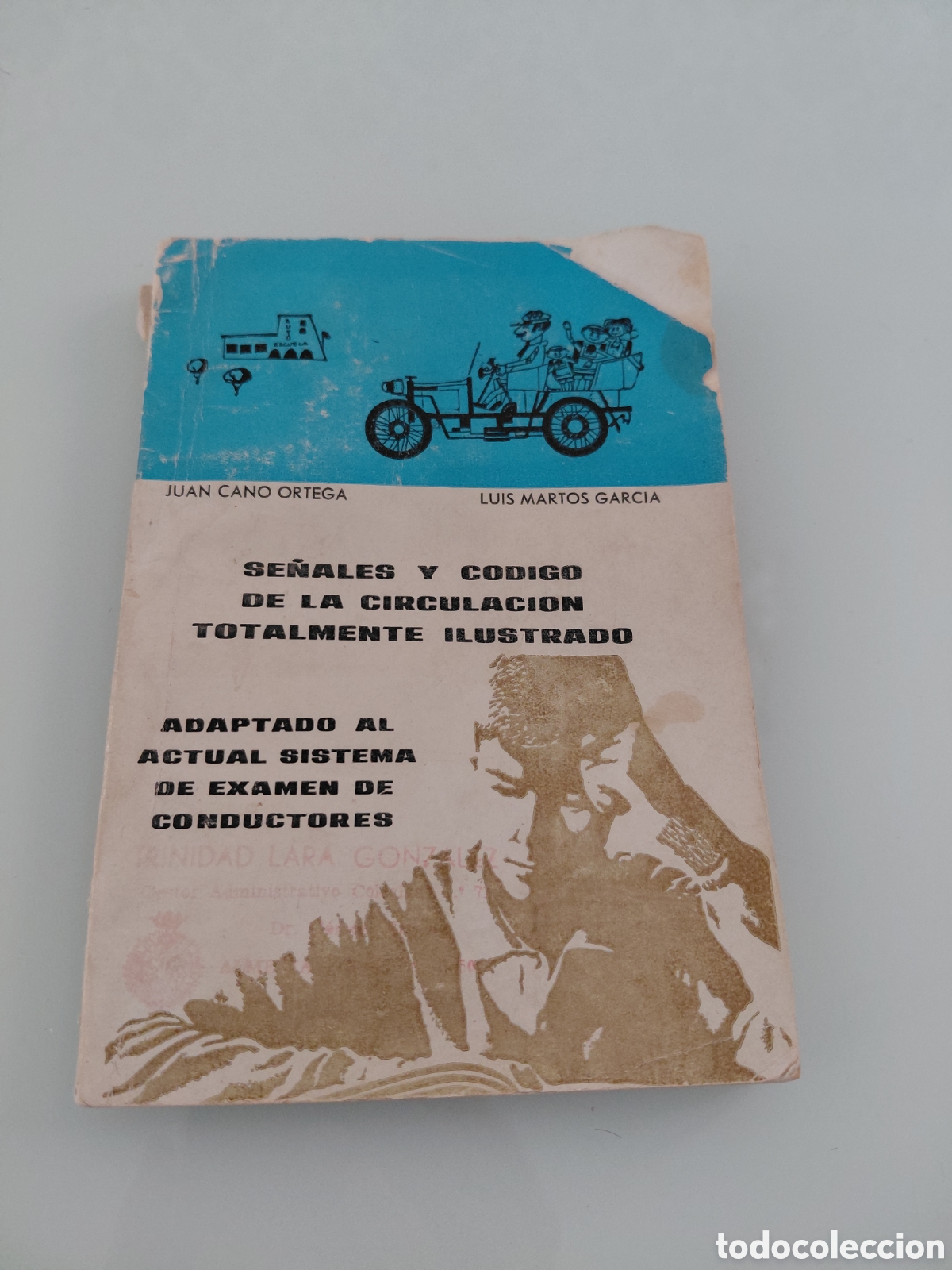 Libros de segunda mano: Se&ntilde;ales y codigo de la circulacion ilustrado. Juan Cano Ortega. Graficas Nova 1949