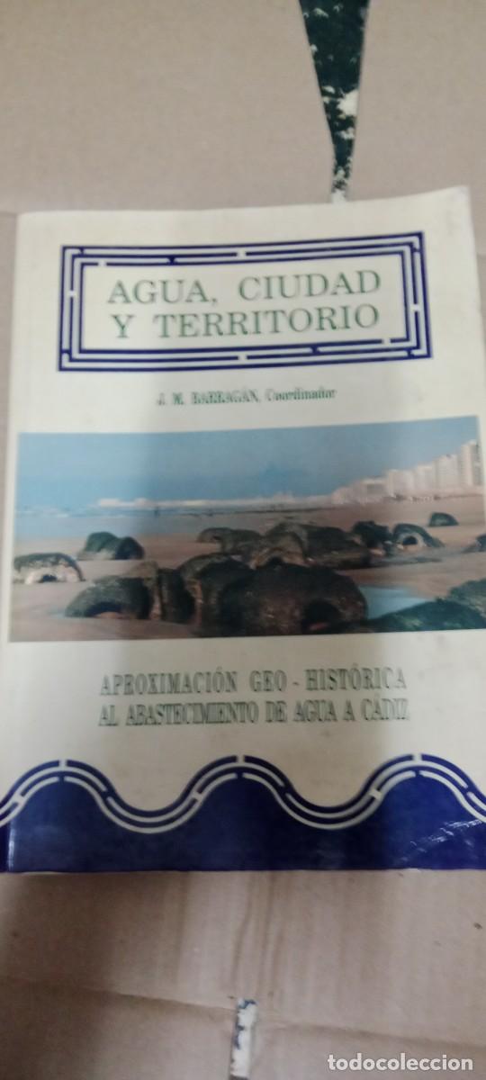 Libros de segunda mano: LIBRO AGUA, CIUDAD Y TERRITORIO - CADIZ A&Ntilde;O LIBRO G-131