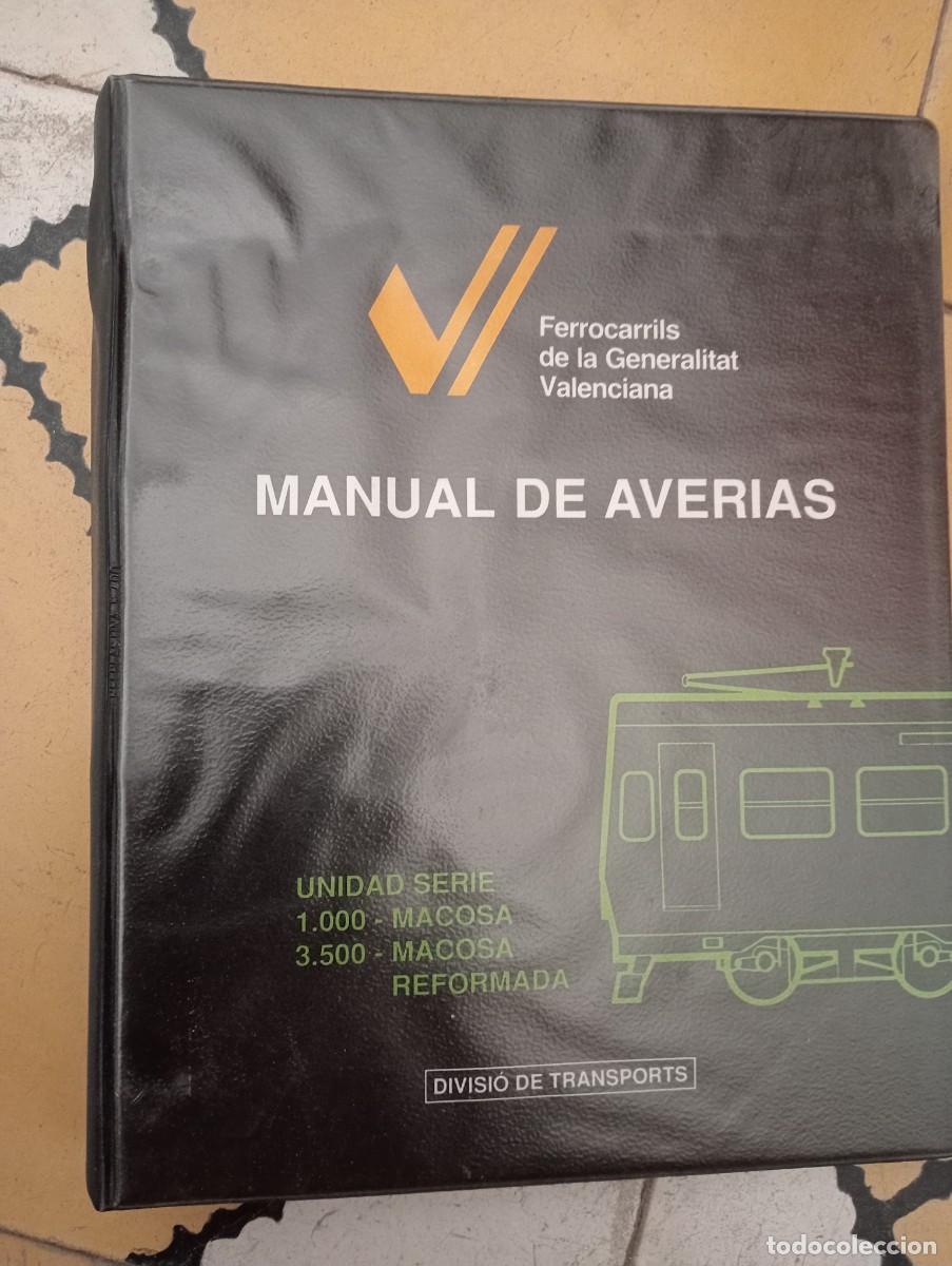 Libros de segunda mano: MANUAL DE AVERIAS FGV FERROCARRILES, TRENES , RENFE ,FERROCARRILS GENERALITAT VALENCIANA MAQUINISTAS