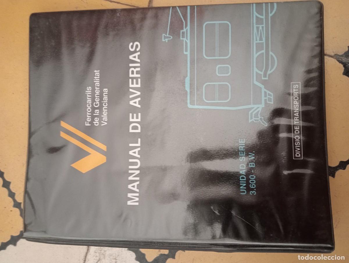 Libros de segunda mano: MANUAL DE AVERIAS FGV FERROCARRILES, TRENES , RENFE ,FERROCARRILS GENERALITAT VALENCIANA MAQUINISTAS