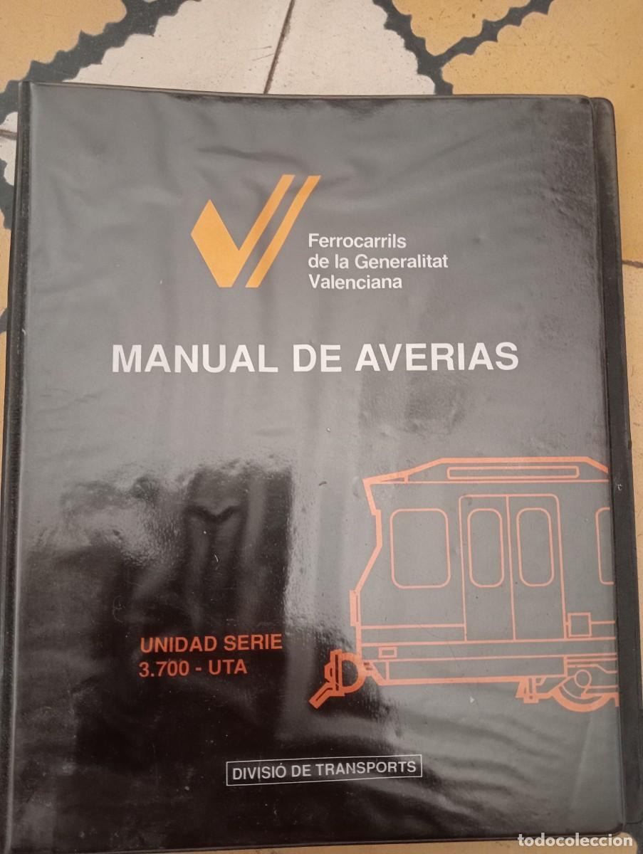 Libros de segunda mano: MANUAL DE AVERIAS FGV FERROCARRILES, TRENES , RENFE ,FERROCARRILS GENERALITAT VALENCIANA MAQUINISTAS
